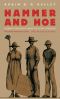 [Fred W. Morrison Series in Southern Studies 01] • Hammer and Hoe